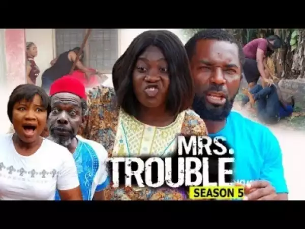 Video: Mrs Trouble Season 5 Finale - Mercy Johnson   - 2018 Latest Nigerian Nollywood Movie